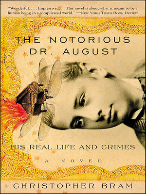 cover image of The Notorious Dr. August